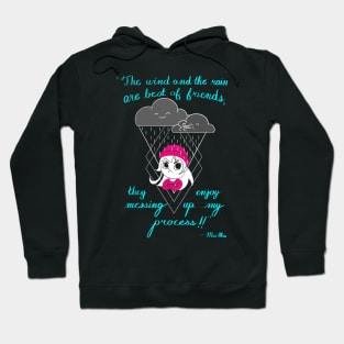 Miss. Mina the wind and rain Hoodie